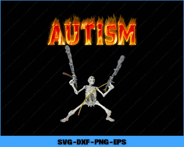 Skeleton holding flaming 'AUTISM' text on a black background