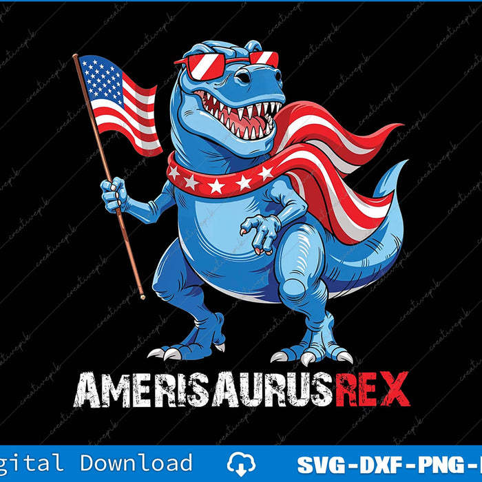 Dinosaur 4th of July Amerisaurus T Rex SVG PNG Cutting Printable File Dinosaur 4th of July Amerisaurus T Rex SVG PNG Cutting Printable File