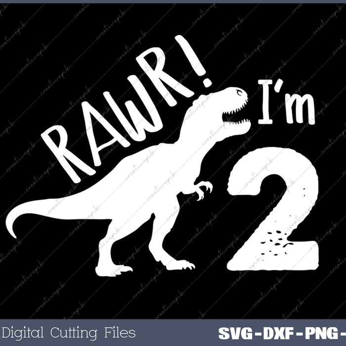 Rawr I'm 2 Dinosaur Two Birthday Rawr I'm 2 Dinosaur Two Birthday