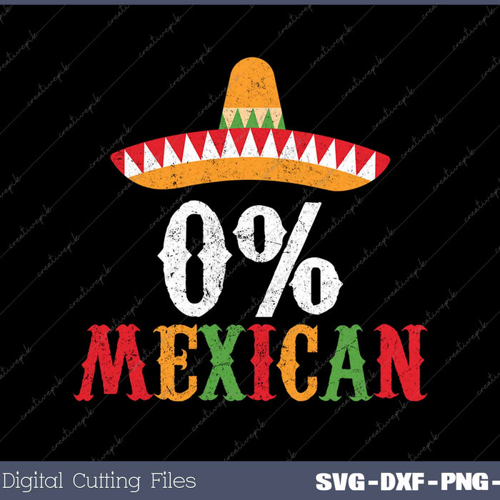 0% Mexican Cinco De Mayo Fiesta Sombrero Funny