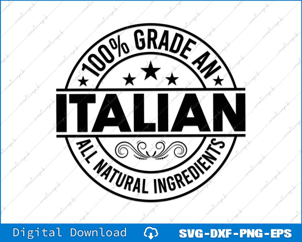 100% Grade An Italian Proud Italian SVG PNG Cutting Printable File