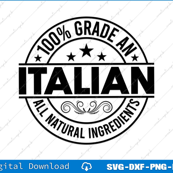 100% Grade An Italian Proud Italian SVG PNG Cutting Printable File