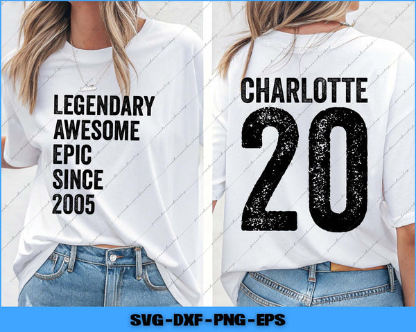 10th Birthday Customizable, Legendary Awesome Epic Since 2005 Svg Back And Front File