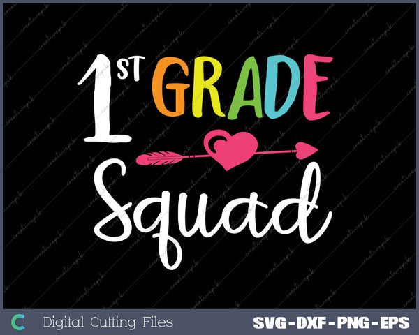 1st Grade Squad SVG PNG Cutting Printable Files