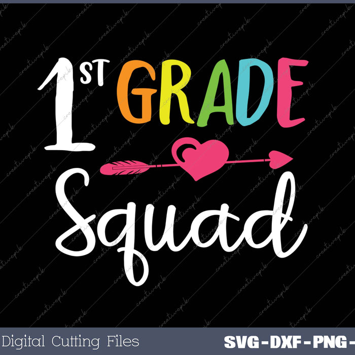 1st Grade Squad SVG PNG Cutting Printable Files