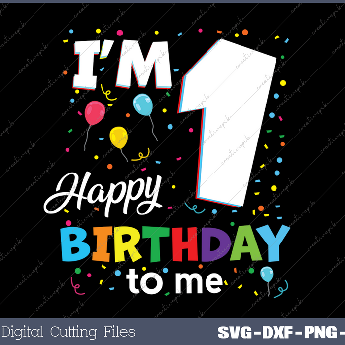 1yr 1st Birthday Happy Birthday Boys Girls 1 Years SVG PNG Cutting Printable Files