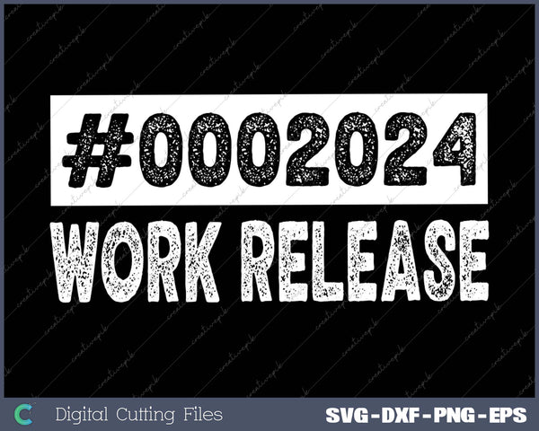 2024 Work Release Funny Retirement 2024 Retired Men Women