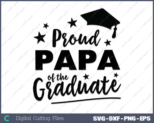 2025 Proud Papa Of The Graduate SVG PNG Cutting Printable Files