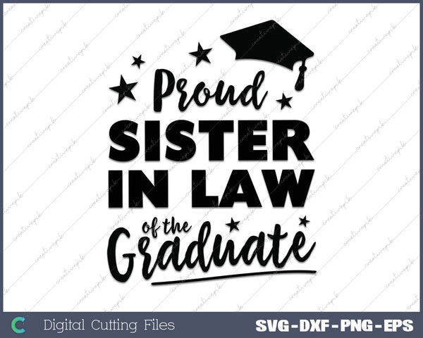 2025 Proud Sister Is Law Of The Graduate SVG PNG Cutting Printable Files