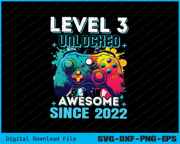 3rd  Birthday Boy Leve 3 Gamer 3 Year Video Game Party SVG Files