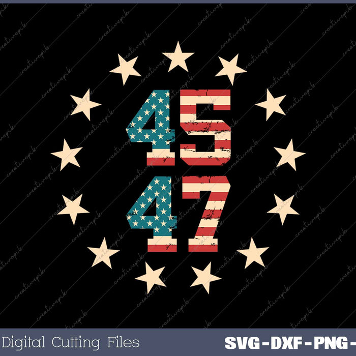 45 47 Trump Vintage American Flag Patriotic SVG PNG Cutting Printable Files