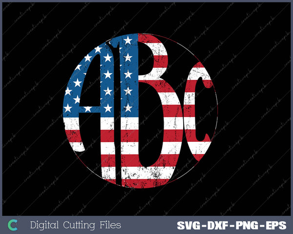 4th of July US American Flag Circle Monogram SVG PNG Cutting Printable Files