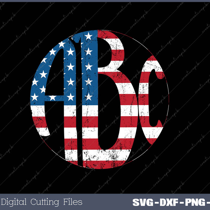 4th of July US American Flag Circle Monogram SVG PNG Cutting Printable Files