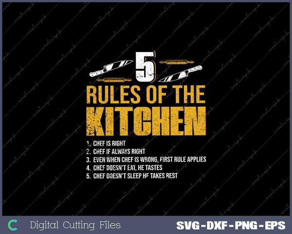 5 Rules of The Kitchen Funny Chef Rules