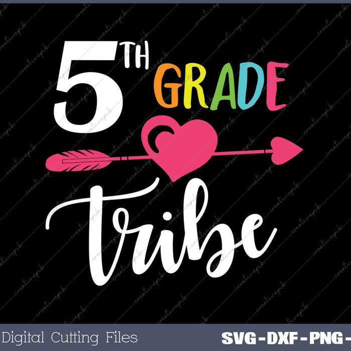 5th Grade Tribe SVG PNG Cutting Printable Files