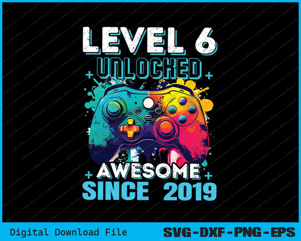 6th Birthday Boy Leve 6 Gamer 6 Year Video Game Party SVG PNG Files
