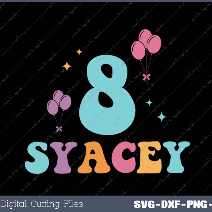 Best 8th Birthday Party SVG PNG Cutting Printable Files