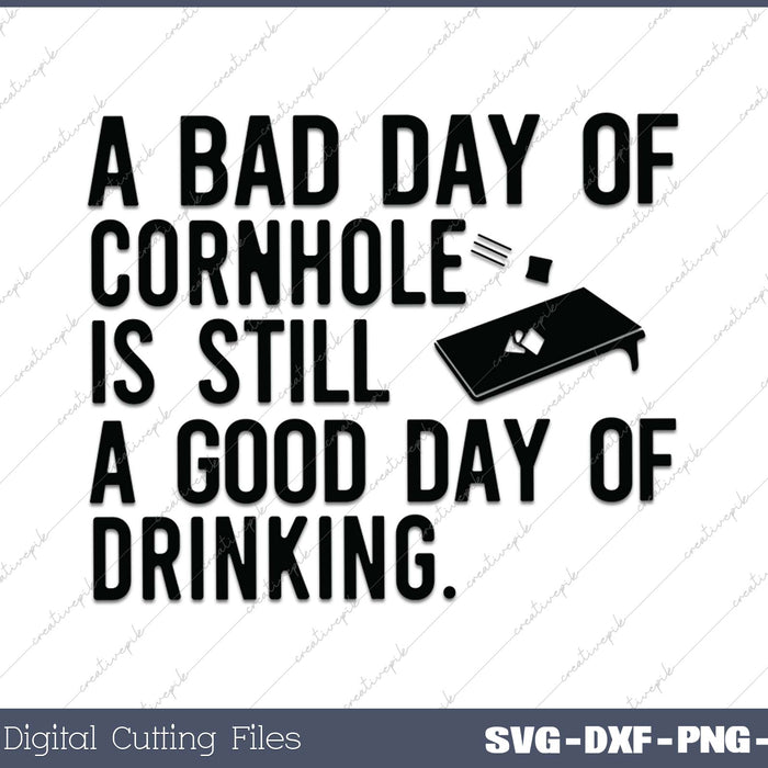 A Bad Day Of Cornhole Is Still A Good Day Of Drinking