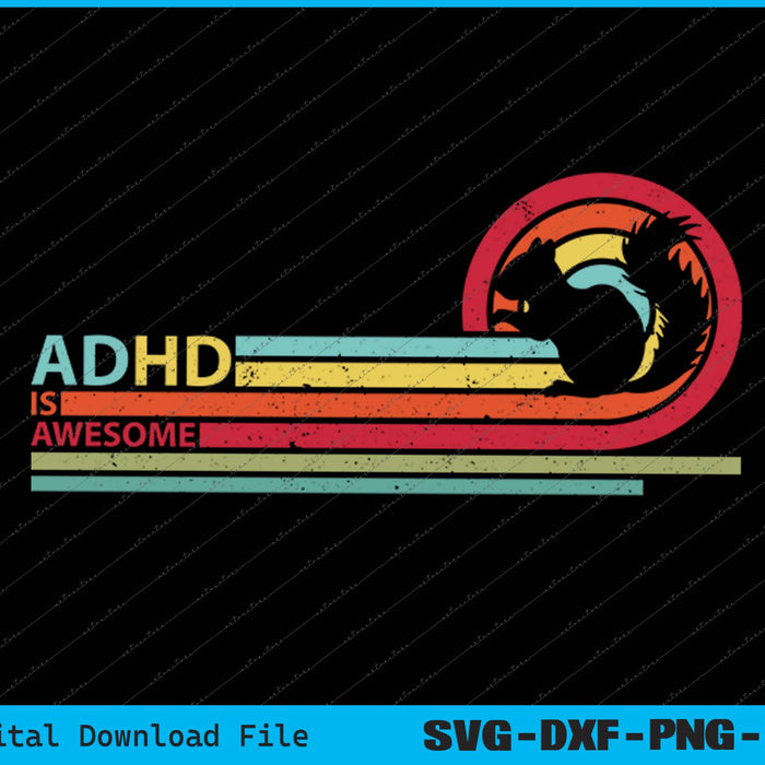 ADHD is Awesome For Cute Squirrel SVG PNG Cutting Printable Files