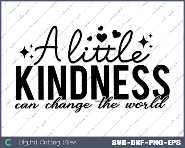 A Little Kindness Can Change The World Boho Inspirational Christian SVG PNG Cutting Printable Files 
