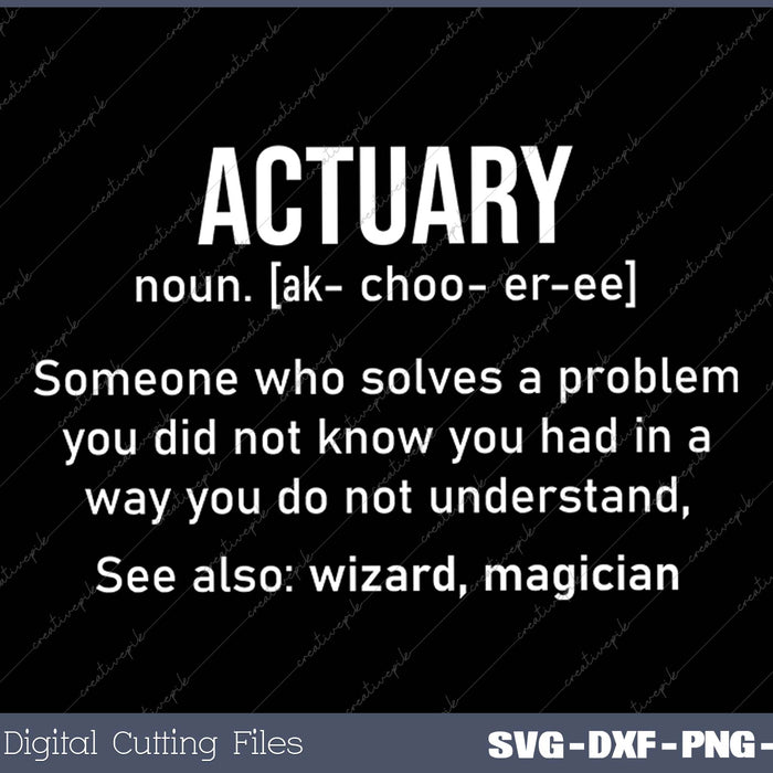 Actuary Definition Cool Actuary SVG PNG Cutting Printable Files