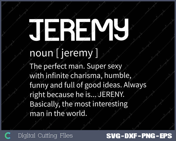 Adult Definition First Name Jeremy SVG PNG Cutting Files