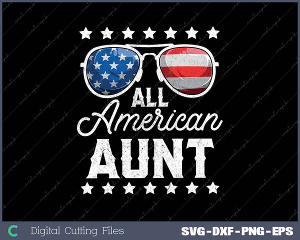 All American Aunt 4th Of July