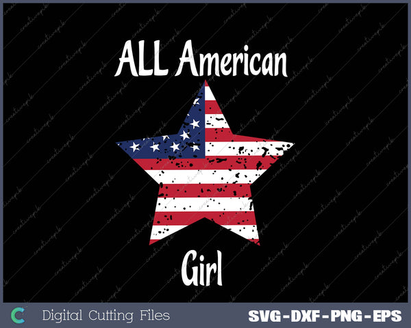 All American Girl 4th of July SVG PNG Cutting Printable Files