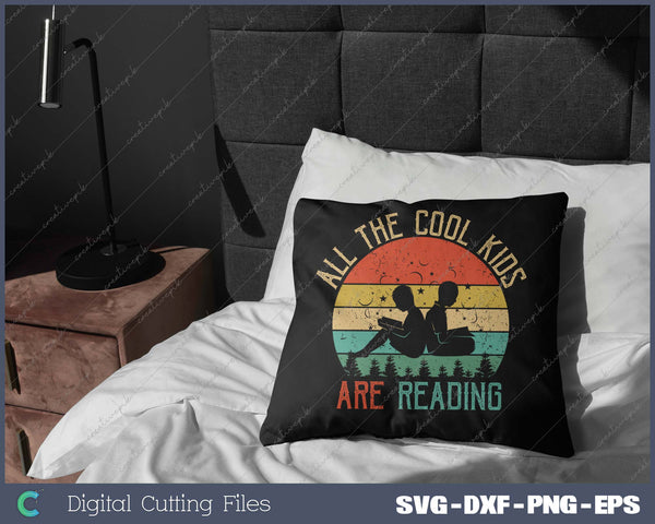 All the Cool Kids are Reading Book Vintage Reto Sunset SVG PNG Cutting Printable Files