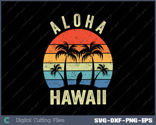 Aloha Hawaii Hawaiian Island Palm Beach Surfboard Surf SVG PNG Cutting Printable Files