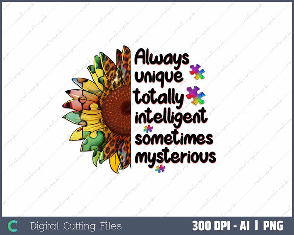 Always Unique Totally Intelligent Sometime AI PNG Sublimation File