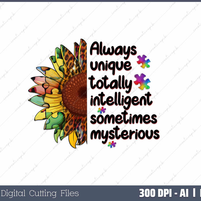 Always Unique Totally Intelligent Sometime AI PNG Sublimation File