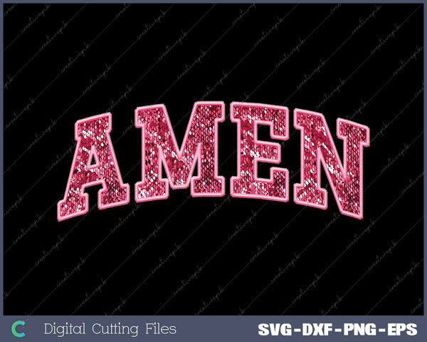 Amen Embroidered Varsity SVG PNG Cutting Printable Files