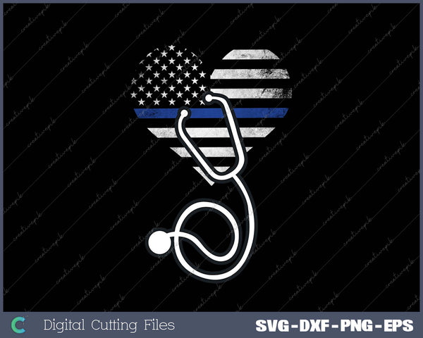 American Flag Heart with Police Thin Blue Line Nurse RN LVN SVG PNG Cutting Printable Files