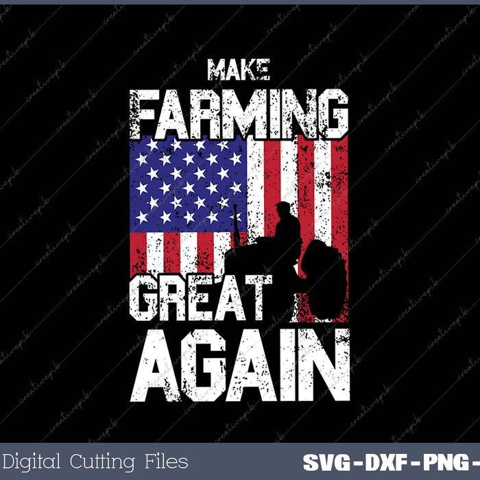 American Flag Make Farming Great Again Farm SVG PNG Cutting Printable Files