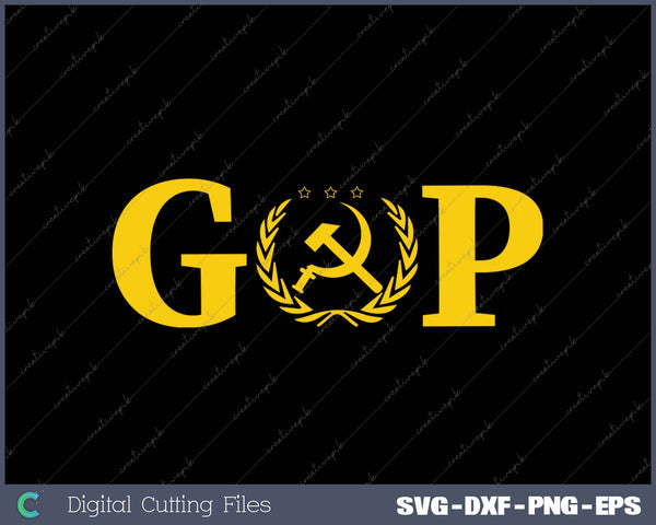 Anti GOP Hammer and Sickle Russia Collusion SVG PNG Cutting Printable Files