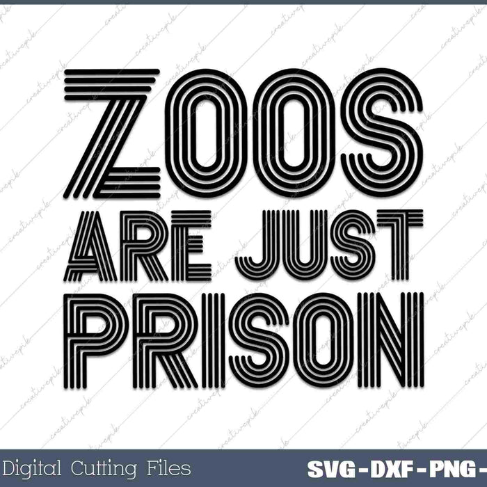 Anti Zoos Are Just Prison Protesting Zookeeper