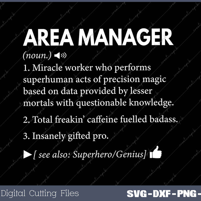 Area Manager Definition Meaning Funny SVG PNG Cutting Files