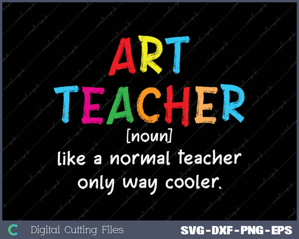 Art Teacher Definition Funny Artist Teach Art Gift