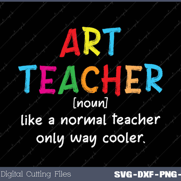 Art Teacher Definition Funny Artist Teach Art Gift