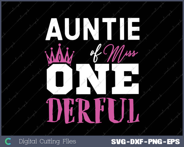 Auntie Miss One Derful SVG PNG Printable Files