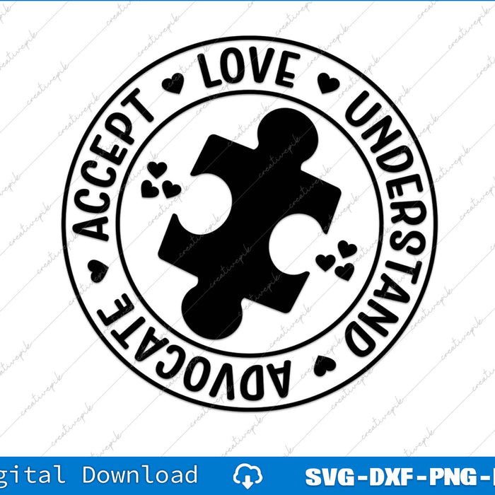 Autism Awareness Accept Love Understand Advocate SVG PNG Files