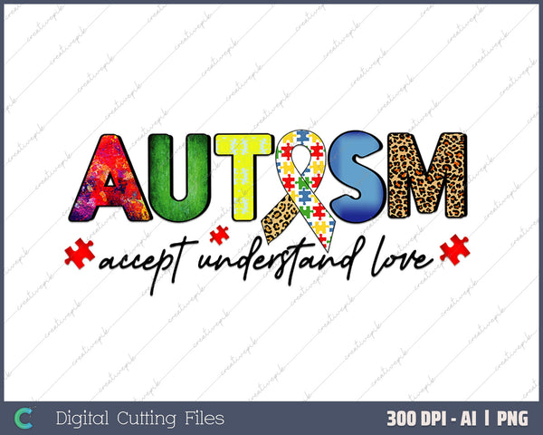 Autism Awareness Accept Understand Love AI PNG Sublimation File