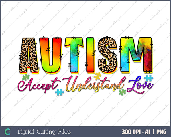 Autism Awareness Accept Understand Love AI PNG Sublimation File