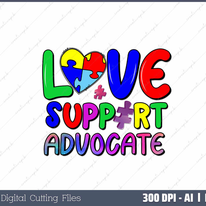 Autism Awareness Love Support Advocate AI PNG Sublimation File