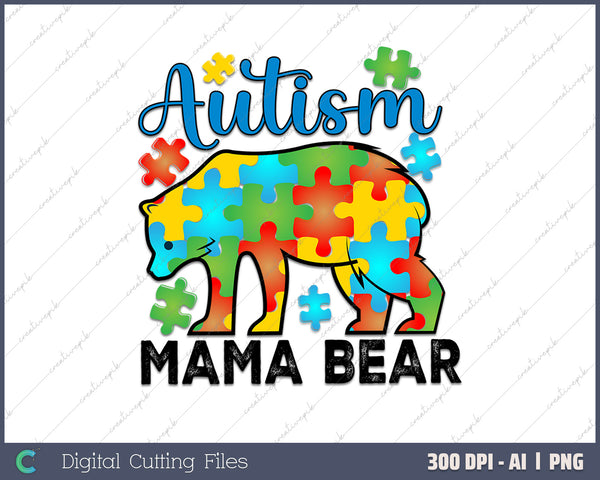 Autism Awareness Mama Bear Mom Autistic Child AI PNG Sublimation File