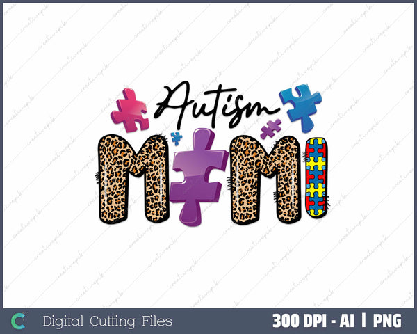 Autism Mimi Autism Awareness Support Autistic AI PNG Sublimation File