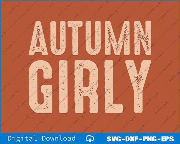 Text 'AUTUMN GIRLY' on a brown background with digital download options at the bottom.