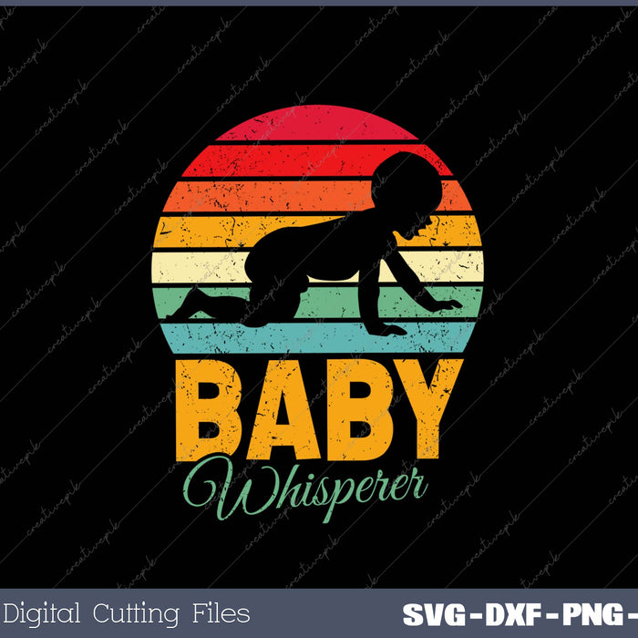 Baby Whisperer SVG PNG Cutting Printable Files