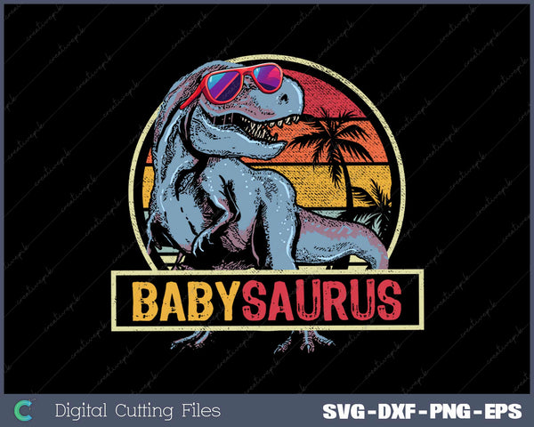 Babysaurus T Rex Dinosaur Baby Saurus Family Matching SVG Cut files